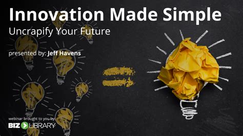 Innovation Made Simple Uncrapify Your Future Bizlibrary