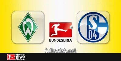 Acompanhe ao vivo e aposte em werder bremen x schalke 04 pelo bundesliga com detalhes, estatísticas e resultado em tempo real. Werder Bremen vs Schalke 04 Full Match Highlights • fullmatchsports.co