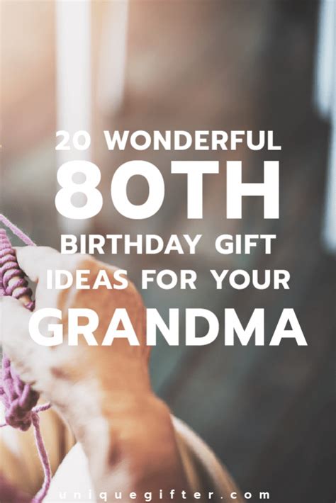 Good 80th birthday gifts are hard to find. 20 80th Birthday Gift Ideas for Your Grandma - Unique Gifter