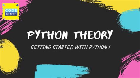 Python Theory Getting Started With Python YouTube