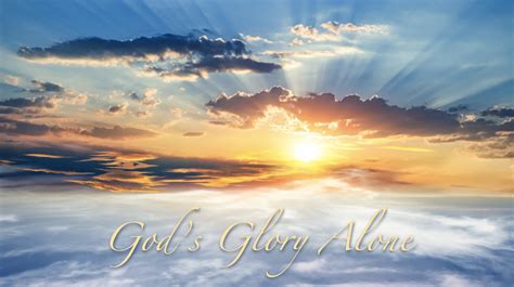 Gods Glory Alone Selected Texts Scandia Bible Church
