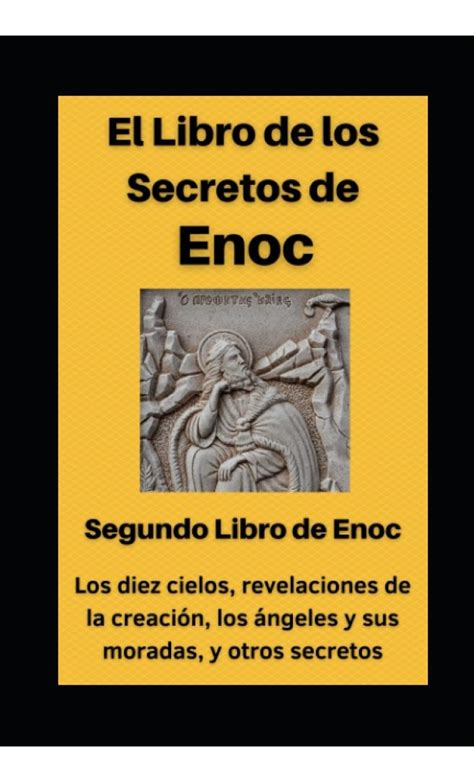 El Libro De Los Secretos De Enoc Segundo Libro De Enoch Cuotas Sin Interés