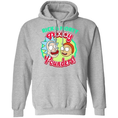 Rick And Morty Pussy Pounders Shirt T Shirt Hoodie Tank Top Sweatshirt