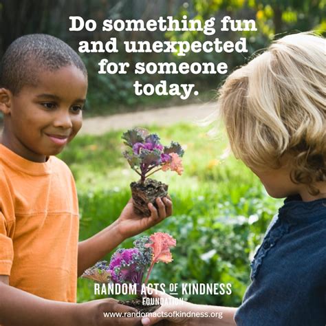 The Random Acts Of Kindness Foundation Daily Dose Of Kindness™ Its