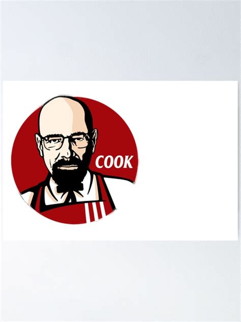 Walter White Breaking Bad Kfc Meme Poster For Sale By Shop4gamers