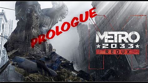 Metro 2033 Redux Prologue Youtube