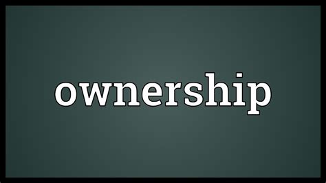 Ownership Meaning - YouTube