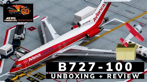 Jp60 Aeromodelos 1200 Boeing 727 100 Avianca Hk 1803 ¡¡unboxing