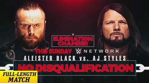 Aleister Black Vs Aj Styles No Disqualification Match Elimination