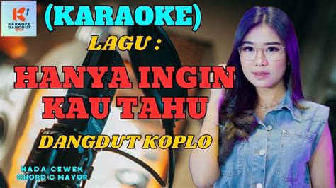 Hanya Ingin Kau Tahu Karaoke Karaoke Dangdut Official Cover PA 600