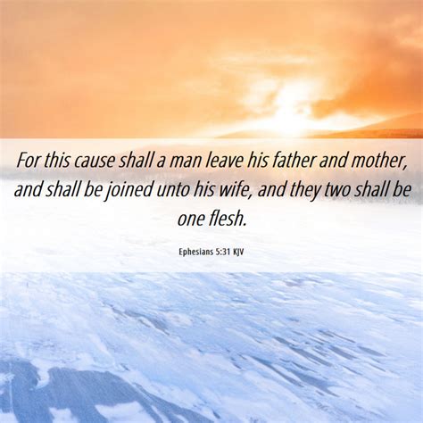 Ephesians 531 Kjv For This Cause Shall A Man Leave His Father And