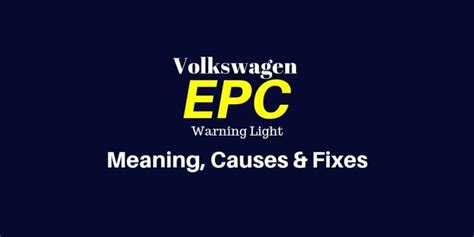 How To Fix The Epc Light On A Volkswagen Mechanic Base