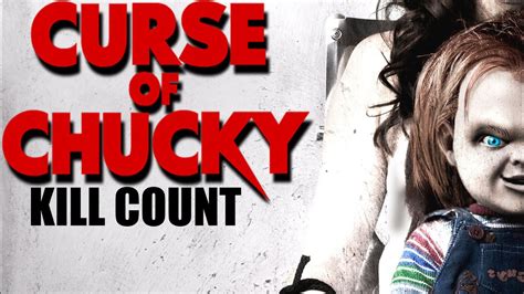 Curse Of Chucky 2013 Kill Count Youtube