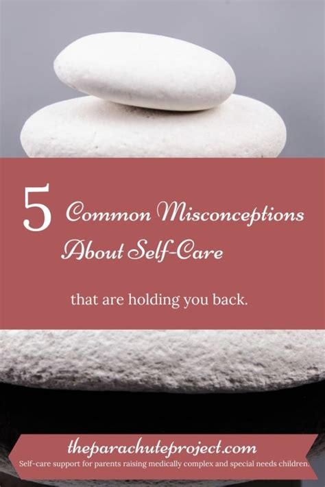 These 5 Common Misconceptions About Self Care Are Holding You Back From