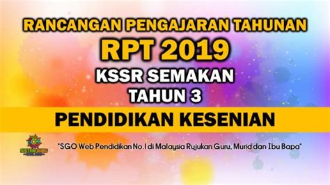 Bahan untuk kegunaan tahun bermula 2020. RPT 2019 KSSR Semakan Tahun 3 Pendidikan Kesenian