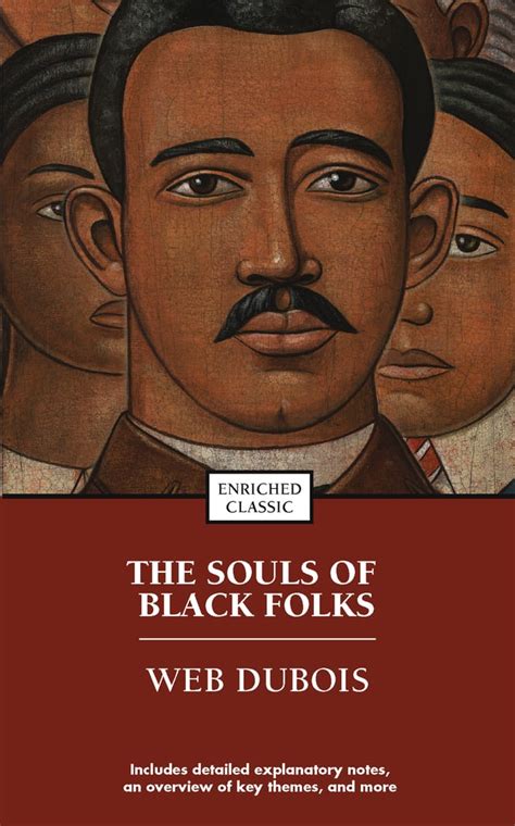The Souls Of Black Folk By W E B Du Bois Best Books About Black