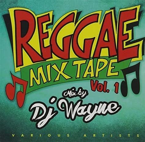 Reggae Mixtape Vol 1 By Various Artists 2013 05 04 Uk Music