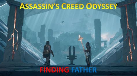 Finding Father Part Assassin S Creed Odyssey Walkthrough