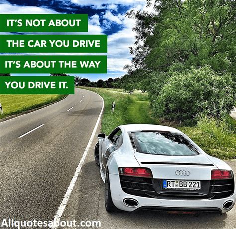 250+ Car Quotes and Sayings