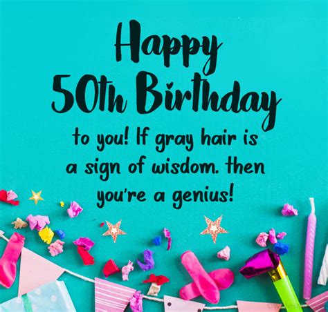Funny Ways To Say Happy 50th Birthday Birthday Greetings