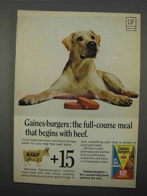 Those of you without dogs might not know what gaines*burgers are. 1966 Gaines Burgers Ad - The Full-Course Meal Begins