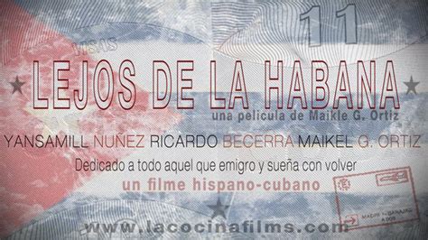 Lejos De La Habana Largometraje De Ficción — Verkami