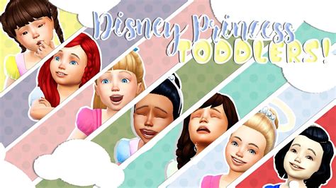 The Sims 4 Cas Disney Princesses As Toddlers 🍼👑 Youtube