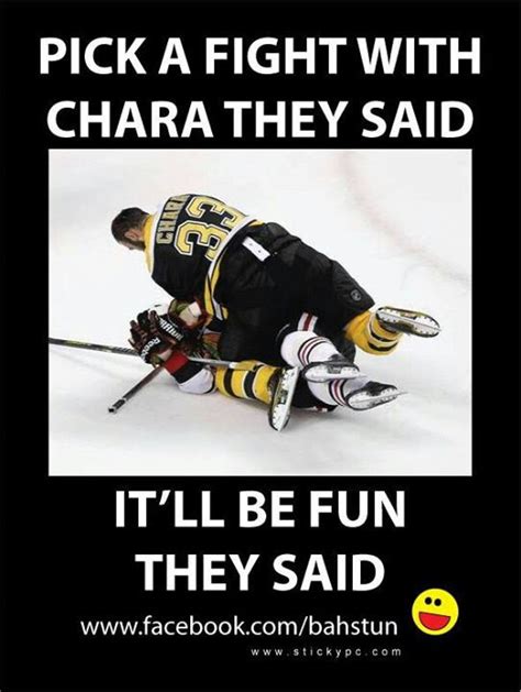 Only Idiots Pick A Fight With Chara Hockey Baby Hockey Life Hockey
