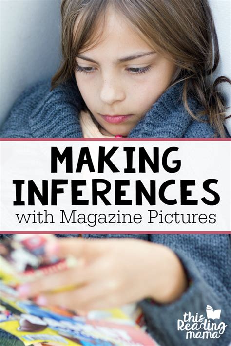 Make Inferences With Magazine Pictures This Reading Mama Inference