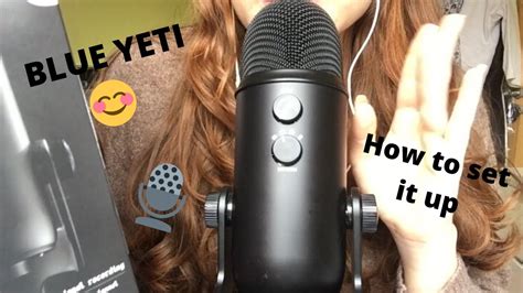ASMR How To Use The BLUE YETI MICROPHONE YouTube