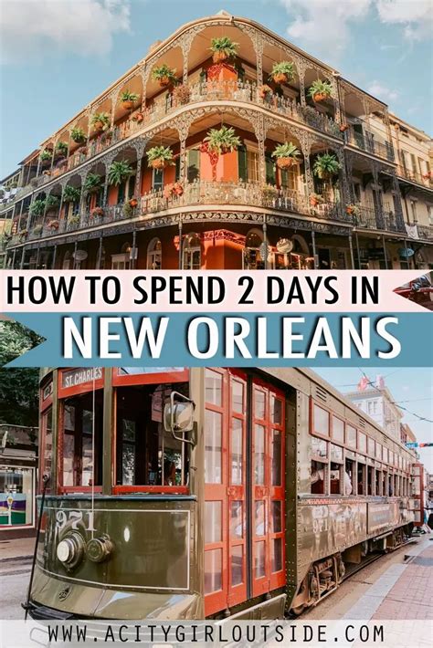 2 Days In New Orleans What To Do Where To Stay New Orleans Travel