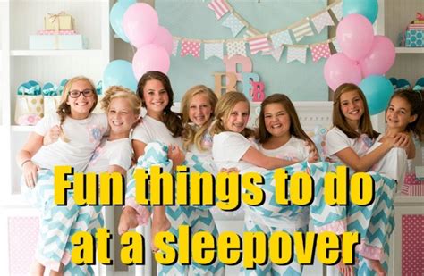 20 fun things to do at a sleepover party birthday inspire