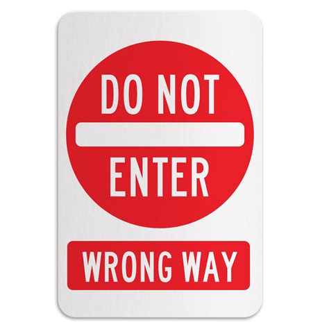 Do Not Enter Wrong Way American Sign Company