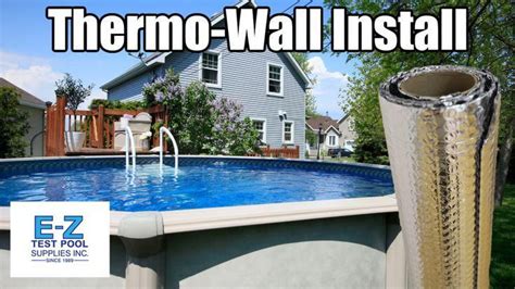 Thermo Wall Above Ground Pool Insulation