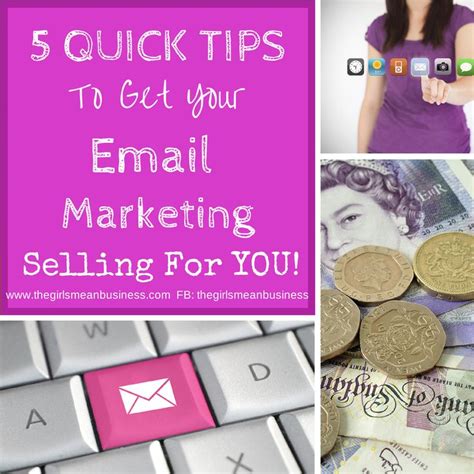 5 Quick Tips To Get Your Email Marketing Selling For You The Girls