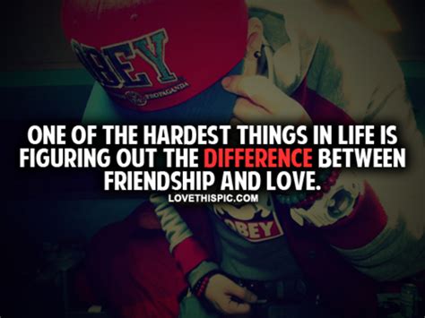 The Difference Between Friendship And Love Pictures Photos And Images
