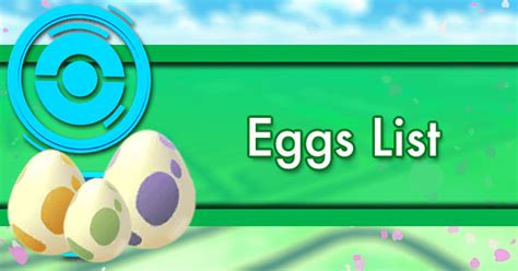 Pokemon Go Eggs List Pokemon Go Gamepress
