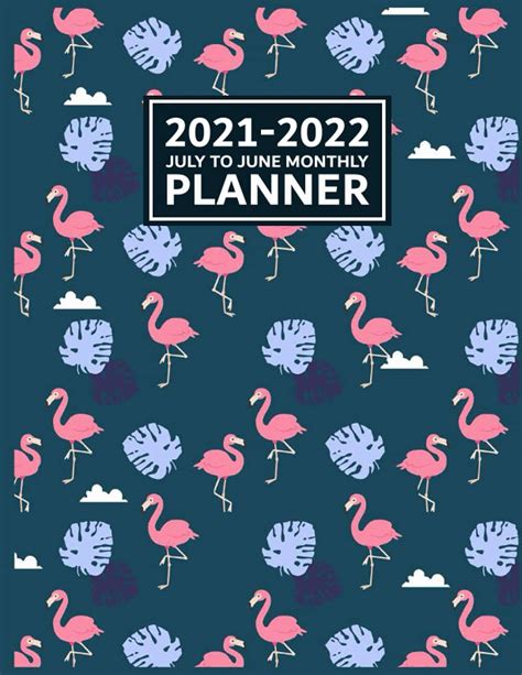2021 2022 July To June Monthly Planner Pretty Flamingo Lovers Monthly