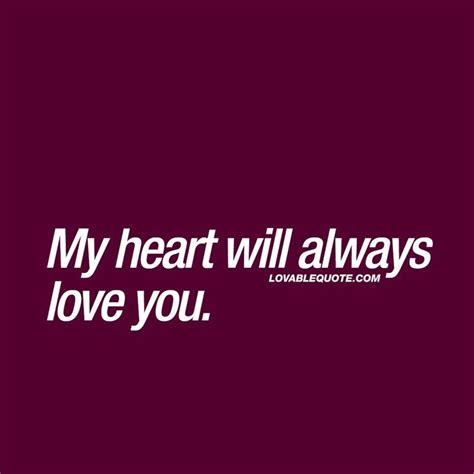 A Quote That Reads My Heart Will Always Love You On A Purple