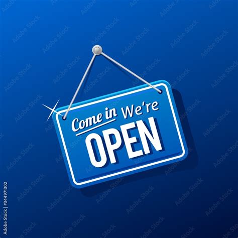Vecteur Stock Come In Were Open Sign In Blue Color Isolated On