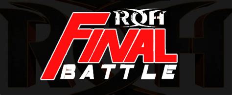 Grudge Match Added To Roh Final Battle Updated Ppv Card Paragon Pro