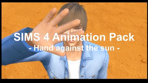 Sims 4 Hand Against The Sun Animation Lift Hand Cool Drama