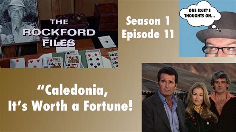 One Idjits Thoughts On The Rockford Files S1ep11 “caledonia Its