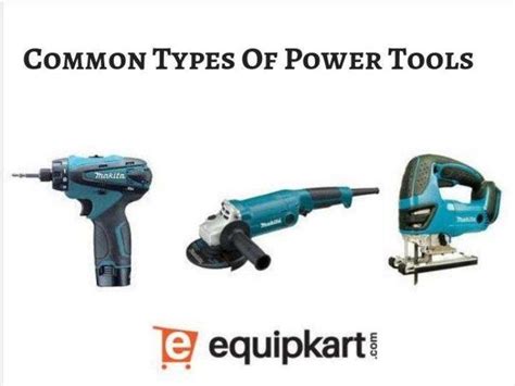 Common Types Of Power Tools
