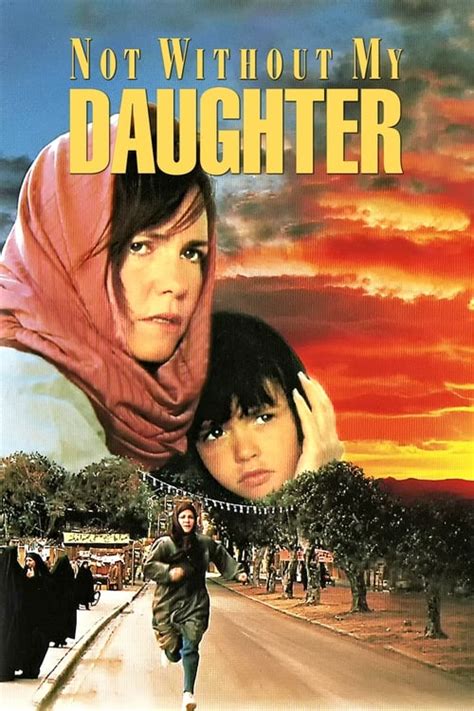 Not Without My Daughter 1991 — The Movie Database Tmdb