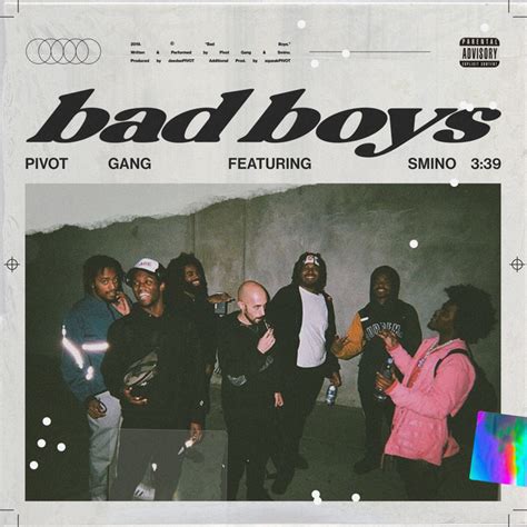 Pelakon geng bas sekolah dulu sekarang 2019. Bad Boys - song by Pivot Gang, Joseph Chilliams, Saba ...