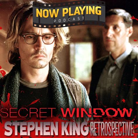 Secret Window Stephen King Series By Now Playing The Movie Review