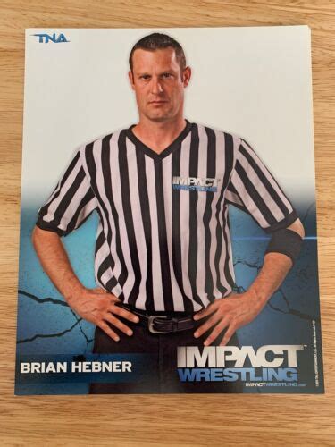 Brian Hebner Official Tna Impact Wrestling X Promo Photo Un