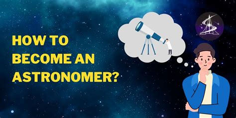 How To Become An Astronomer