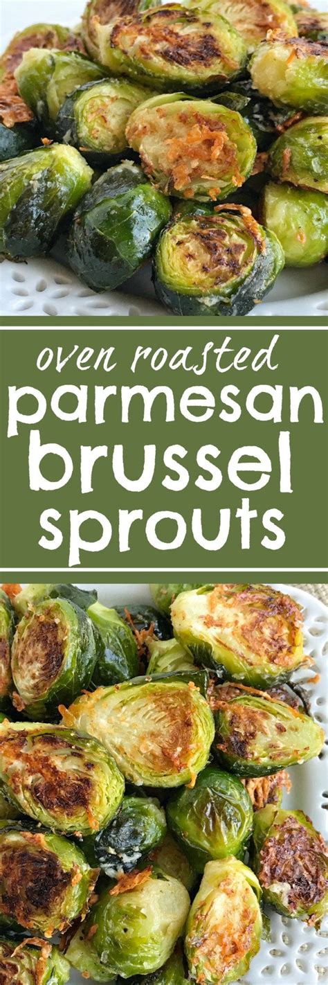 Oven Roasted Parmesan Brussel Sprouts Are A Quick And Easy 20 Minute Side